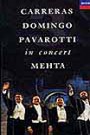 Carreras, Domingo, Pavarotti In Concert